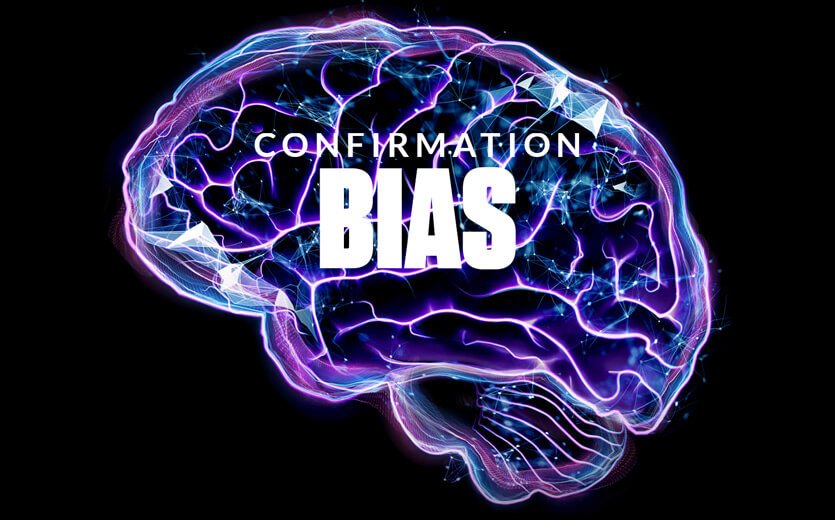 Confirmation Bias