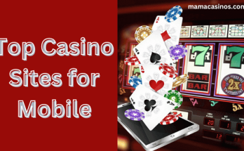 Top Casino Sites for Mobile