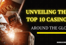 Top 10 Casinos