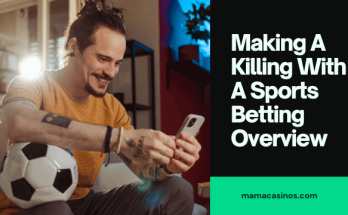 Sports Betting Overview