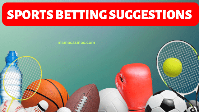 Sports Betting Suggestions