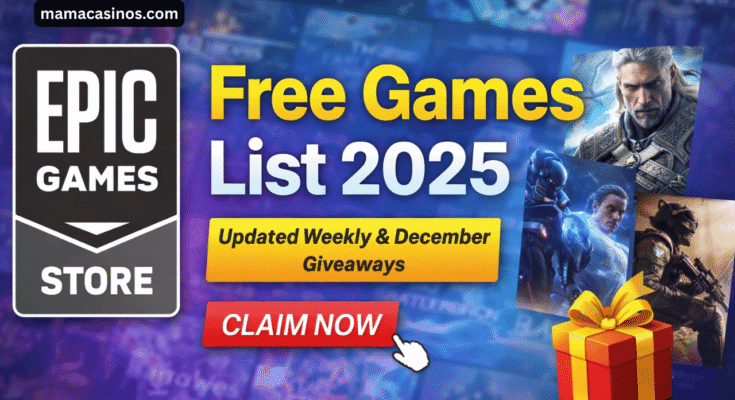 epic games free games list 2025 updated weekly and december giveaways